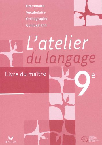 L'atelier du langage 9e Harmos livre du maître (CATARO 010746)