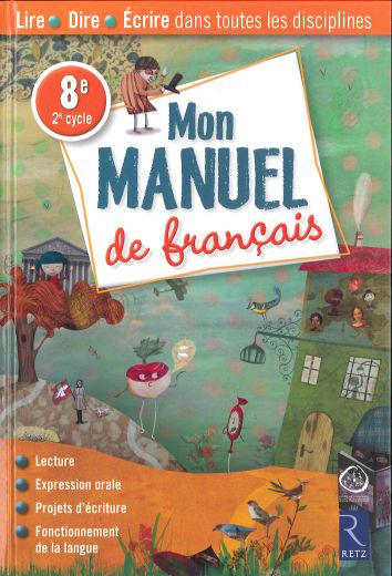 Mon manuel de français 8e, manuel élève (CATARO 010714)