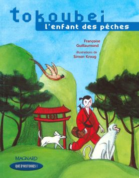 Que d'histoires! Tokoubei, l'enfant des pêches