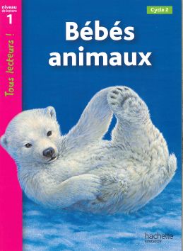 Tous lecteurs! Bébés animaux