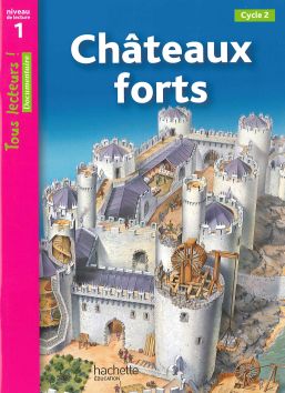 Tous lecteurs! Châteaux forts