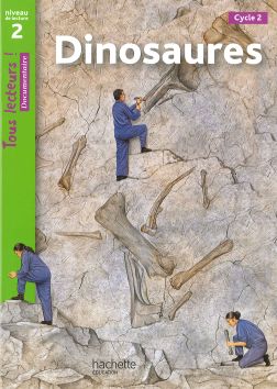 Tous lecteurs! Dinosaures