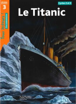 Tous lecteurs! Le Titanic