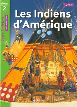 Tous lecteurs! Les Indiens d'Amérique