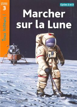 Tous lecteurs! Marcher sur la Lune