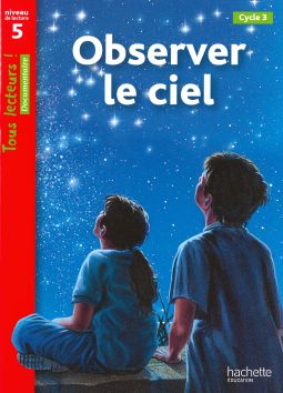 Tous lecteurs! Observer le ciel