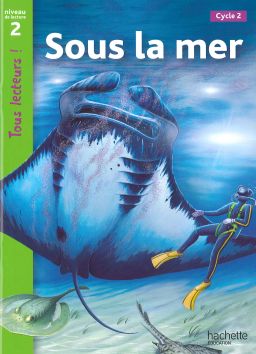 Tous lecteurs! Sous la mer