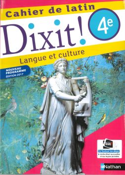 Dixit! Cahier de latin 4e 