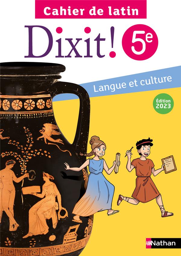 Dixit! Cahier de latin 5e, Edition 2021