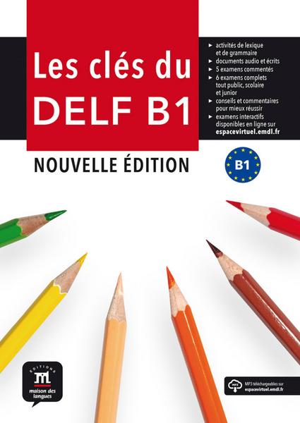 Les clés du nouveau DELF B1 prof