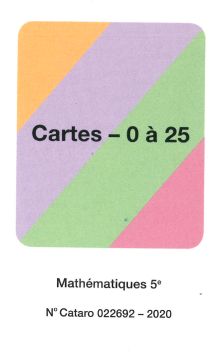 Mathématiques 5e jeu de cartes "0 à 25" (CATARO 022692)