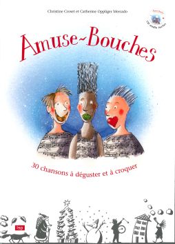 Amuse-Bouches: 30 chansons à déguster