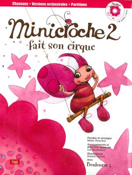 Minicroche 2 «fait son cirque» 