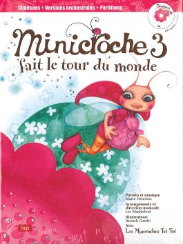 Minicroche 3 «fait le tour du monde» 