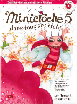 Minicroche 5 «dans tous ses états» 