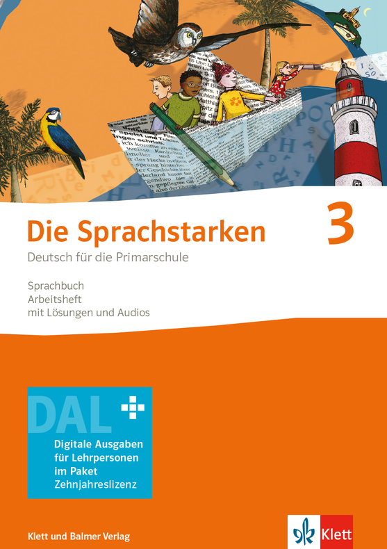 Die Sprachstarken 3, Digitale Ausgaben für Lehrpersonen. Sprachbuch, Arbeitsheft, mit Lösungen und Audios