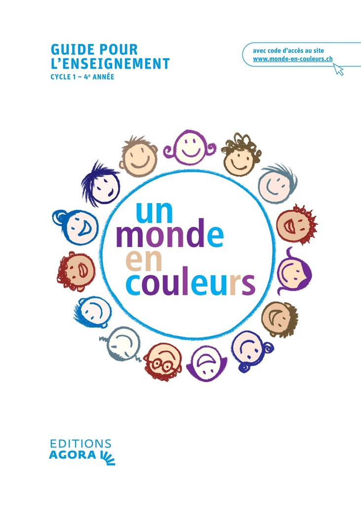 Un monde en couleurs, volume 2, guide pour l'enseignement. (+accès au site Internet dédie: plus de 300 ressources)