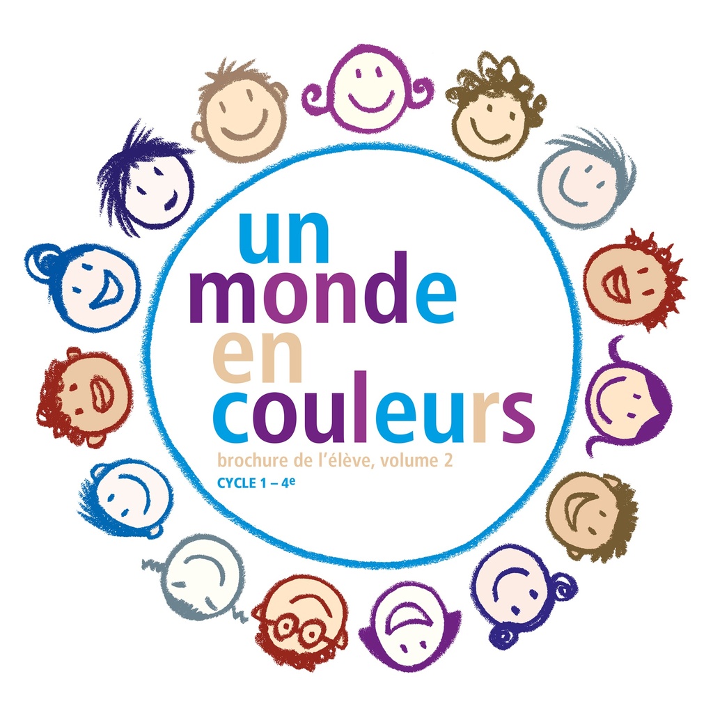 Un monde en couleurs, volume 2, brochure de l'élève (+ feuillets d’autocollants et activités en ligne)