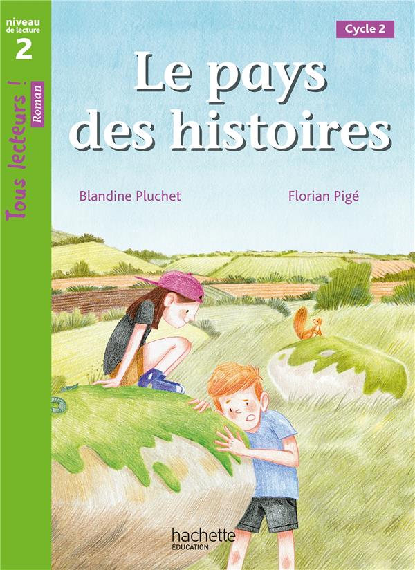 Tous lecteurs! Le pays des histoires