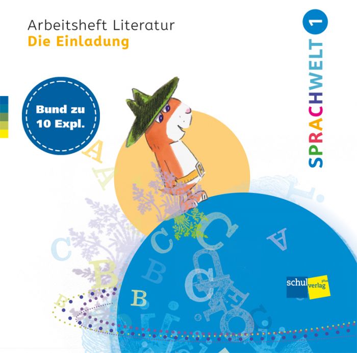 Sprachwelt 1, Arbeitsheft Literatur «Die Einladung» Bund zu 10 Expl.