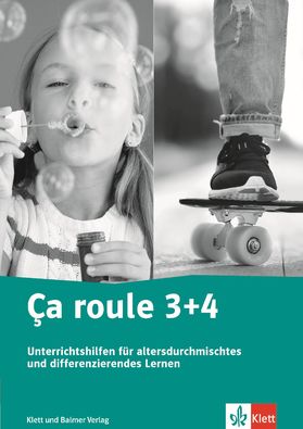 Ça roule 3-4 Unterrichtshilfen für altersdurchmischtes und differenzierendes Lernen