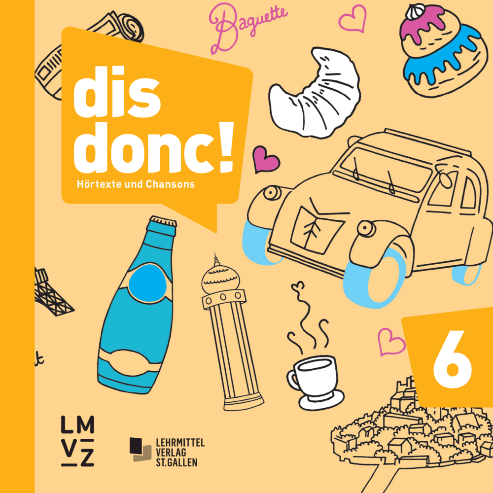 dis donc! 6 Audio-CD Hörtexte und Chansons