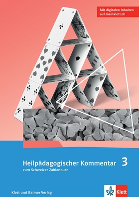 Heilpädagogischer Kommentar zum Schweizer Zahlenbuch 3. Mit digitalen Inhalten auf meinklett.ch (Ausgabe 2023)