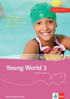 Young World 3. Activity Book mit digitalen Inhalten und Audios auf meinklett.ch