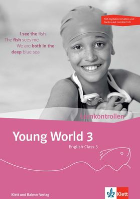 Young World 3. Lernkontrollen mit digitalen Inhalten und Audios auf meinklett.ch