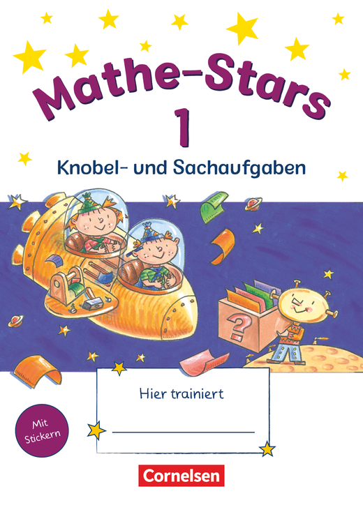 Mathe-Stars, Knobel- und Sachaufgaben, 1. Schuljahr, Übungsheft mit Lösungen