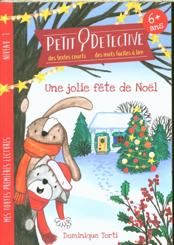 Petit détective, Une jolie fête de Noël -  mes toutes premières lecture 