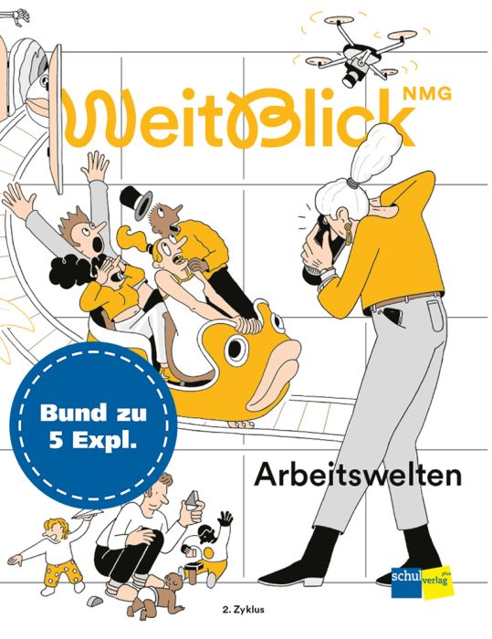 WeitBlick NMG:  Magazin «Arbeitswelten« 2. Zyklus (Bund zu 5 Expl.)