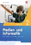 Medien und Informatik Arbeitsheft 2