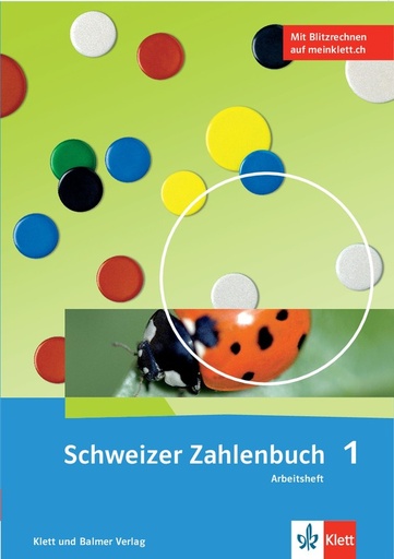 [42145] Schweizer Zahlenbuch 1, Arbeitsheft mit Arbeitsmitten und Zugang zum Blitzrechnen digital