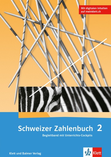 [42241] Schweizer Zahlenbuch 2, Begleitband mit Zugangscode zu Korpiervorlagen, Arbeitsblättern, Lösungen und Beurteilungsmaterial online