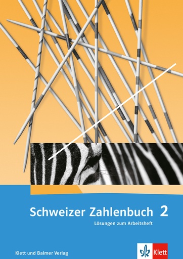 [42242] Schweizer Zahlenbuch 2, Lösungen zum Arbeitsheft 