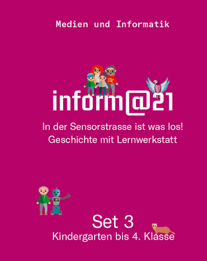 [53144] inform@21 Set 3 In der Sensorstrasse ist was los! Geschichte mit Lernwerkstatt