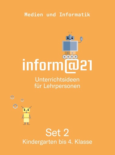 [53142] inform@21 Unterrichtsideen Set 2 mit 3 Kapitel à 6 Ideen