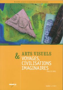 [28164] Arts visuels et voyages, civilisations imaginaires