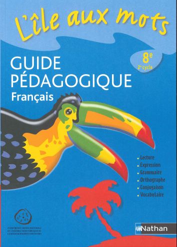 [11691] L'île aux mots 8e Harmos guide pédagogique (CATARO 011306)