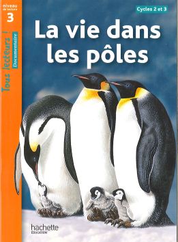 [11423] Tous lecteurs! La vie dans les pôles