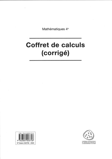 [12239] Mathématiques 4e corrigé des coffrets de calculs (CATARO 022756)