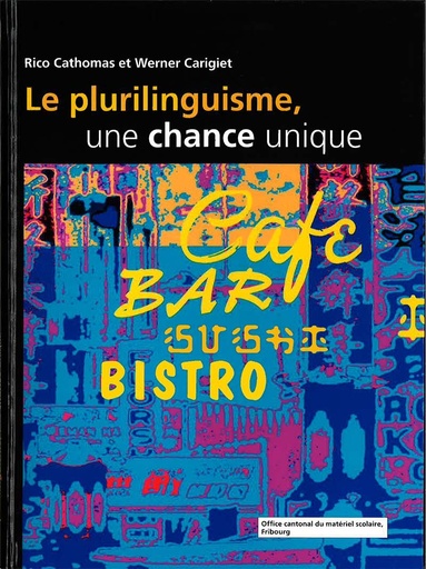 [10041] Le plurilinguisme - une chance unique