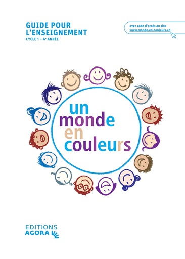 [27291] Un monde en couleurs, volume 2, guide pour l'enseignement. (+accès au site Internet dédie: plus de 300 ressources)