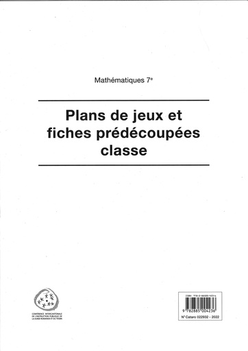 [12546] Mathématiques 7e, plans de jeux et fiches prédécoupées de classe (CATARO 022932)