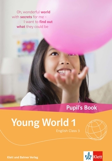 [978-3-264-84300-2] Young World 1. Pupil's Book